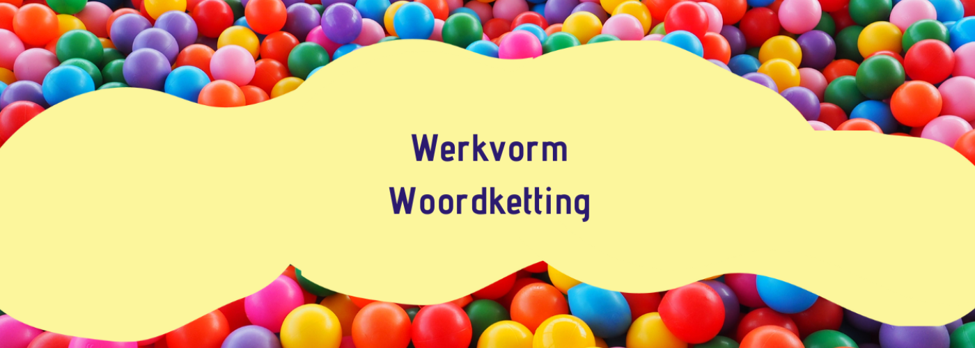 Werkvorm woordketting 12-